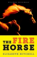 The Fire Horse book cover. (PRNewsFoto/Byliner)
